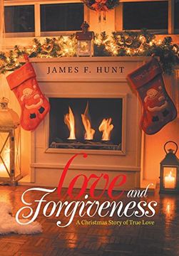 portada Love and Forgiveness: A Christmas Story of True Love (in English)