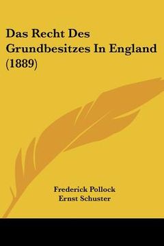 portada Das Recht Des Grundbesitzes In England (1889) (in German)