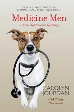 portada Medicine Men: Extreme Appalachian Doctoring (en Inglés)