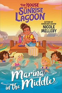 portada The House on Sunrise Lagoon: Marina in the Middle (en Inglés)