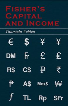 portada Fisher's Capital and Income (Essential Economics Series: Celebrated Economists) (en Inglés)