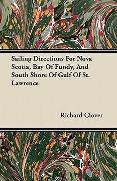 portada sailing directions for nova scotia, bay of fundy, and south shore of gulf of st. lawrence (en Inglés)