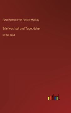 portada Briefwechsel und Tagebücher: Dritter Band (en Alemán)