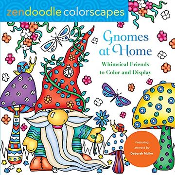 portada Zendoodle Colorscapes: Gnomes at Home: Whimsical Friends to Color and Display