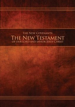 portada The New Covenants, Book 1 - The New Testament: Restoration Edition Paperback (en Inglés)