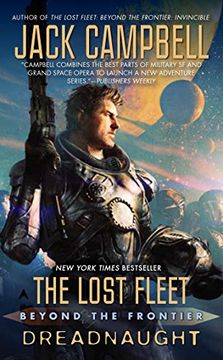 portada The Lost Fleet: Beyond the Frontier: Dreadnaught (libro en Inglés)