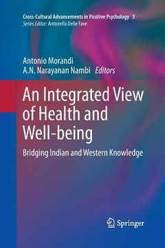 portada An Integrated View of Health and Well-Being: Bridging Indian and Western Knowledge (in English)