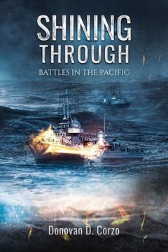 portada Shining Through: Battles in the Pacific (en Inglés)