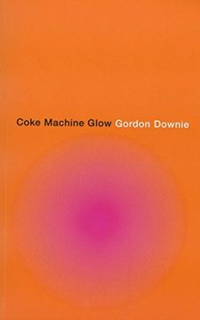 portada Coke Machine Glow (en Inglés)