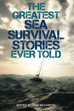 portada The Greatest sea Survival Stories Ever Told (en Inglés)
