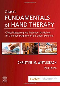 portada Cooper's Fundamentals of Hand Therapy: Clinical Reasoning and Treatment Guidelines for Common Diagnoses of the Upper Extremity, 3e 