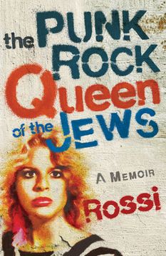 portada The Punk-Rock Queen of the Jews: A Memoir (en Inglés)