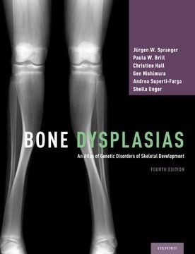 portada Bone Dysplasias: An Atlas of Genetic Disorders of Skeletal Development (en Inglés)