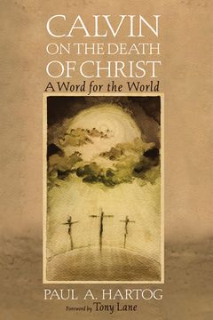 portada Calvin on the Death of Christ (en Inglés)