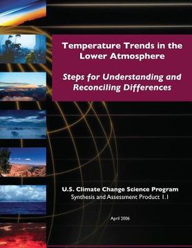 portada Temperature Trends in the Lower Atmosphere: Steps for Understanding and Reconciling Differences (SAP 1.1)