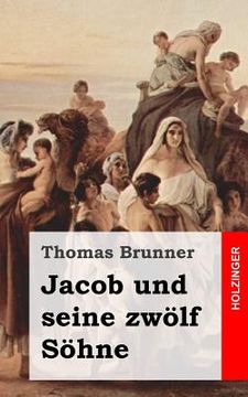 portada Jacob und seine zwölf Söhne (en Alemán)