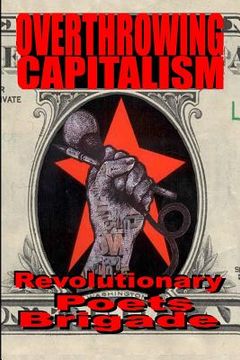 portada Overthrowing Capitalism: A Symposium of Poets (en Inglés)