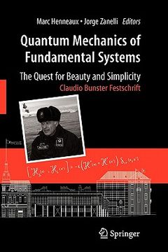 portada quantum mechanics of fundamental systems: the quest for beauty and simplicity: claudio bunster festschrift (en Inglés)