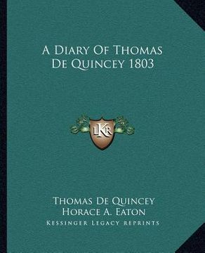 portada a diary of thomas de quincey 1803 (in English)