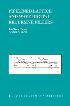 portada pipelined lattice and wave digital recursive filters (en Inglés)