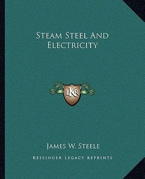 portada steam steel and electricity