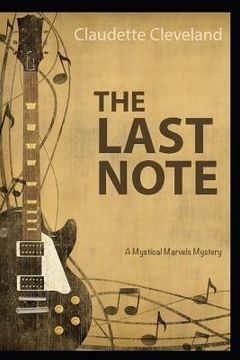 portada The Last Note: A Mystical Marvels Mystery (in English)