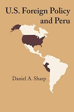portada U. S. Foreign Policy and Peru (in English)