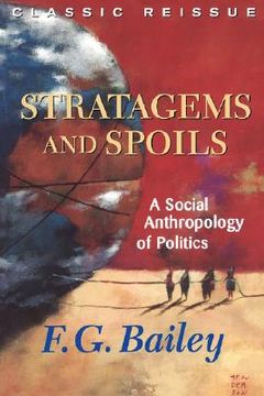 portada stratagems and spoils: a social anthropology of politics (en Inglés)