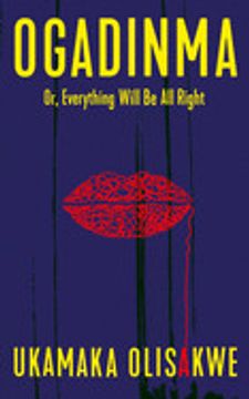 portada Ogadinma: Or, Everything Will be all Right (en Inglés)