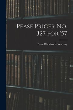portada Pease Pricer No. 327 for '57