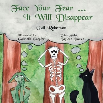 portada Face Your Fear ... It Will Disappear (en Inglés)