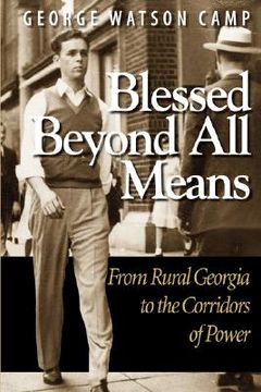 portada blessed beyond all means: from rural georgia to the corridors of power (en Inglés)