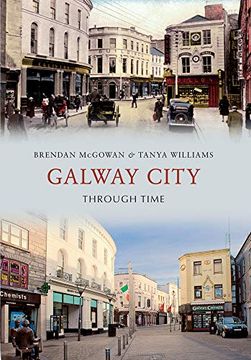 portada Galway City Through Time (en Inglés)