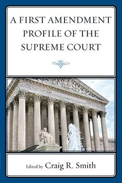 portada A First Amendment Profile of the Supreme Court (in English)