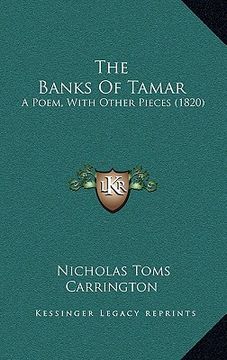 portada the banks of tamar: a poem, with other pieces (1820) (en Inglés)