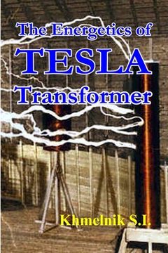 portada The Energetics of Tesla transformers (en Inglés)