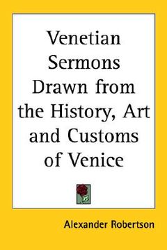 portada venetian sermons drawn from the history, art and customs of venice (in English)