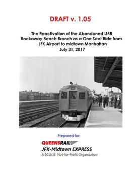 portada The Reactivation of the Abandoned LIRR Rockaway Beach Branch as a One Seat Ride from JFK Airport to midtown Manhattan (en Inglés)