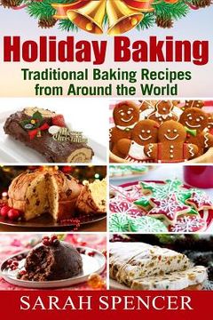 portada Holiday Baking ***Black and White Edition***: Traditional Baking Recipes from Around the World 
