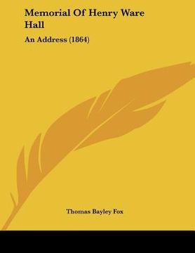 portada memorial of henry ware hall: an address (1864) (in English)