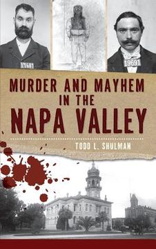 portada Murder & Mayhem in the Napa Valley (en Inglés)