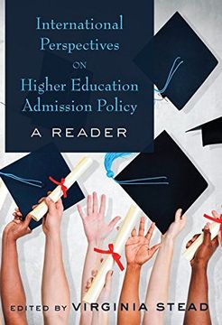 portada International Perspectives on Higher Education Admission Policy: A Reader (Equity in Higher Education Theory, Policy, and Praxis)