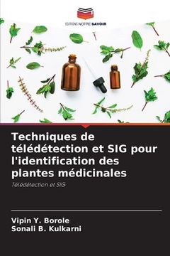 portada Techniques de télédétection et SIG pour l'identification des plantes médicinales (en Francés)