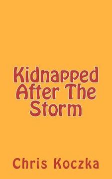 portada kidnapped after the storm (en Inglés)