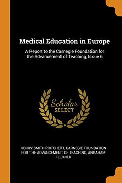 portada Medical Education in Europe: A Report to the Carnegie Foundation for the Advancement of Teaching, Issue 6 