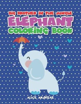 portada Elephant Coloring Book: coloring and activity books for kids ages 4-8