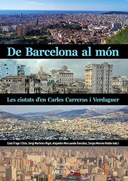 portada De Barcelona al Món: Les Ciutats D’En Carles Carreras i Verdaguer: 121 (Varia) (in Catalá)