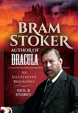 portada Bram Stoker: Author of Dracula: An Illustrated Biography (in English)