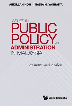 portada Issues in Public Policy and Administration in Malaysia: An Institutional Analysis (in English)