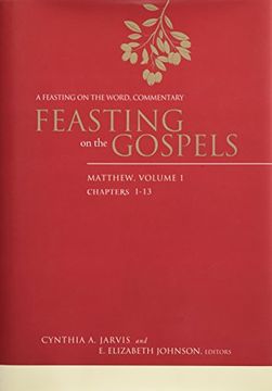 portada Feasting on the Gospels--Matthew, Volume 1: A Feasting on the Word Commentary (in English)
